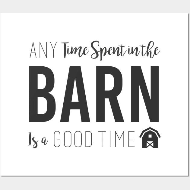 Fun Good Barn House Time Gift Wall Art by Suniquin